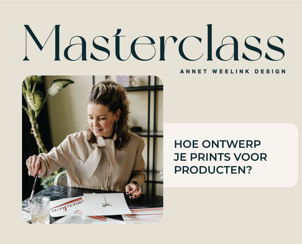 Masterclass - How to design prints for products ( DUTCH )